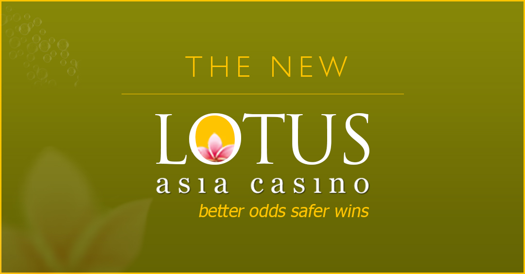 newest bonus at lotus asia casino